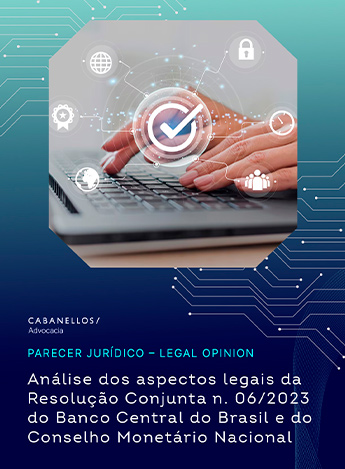 Parecer jurídico de análise da Resolução Conjunta BACEN nº 06/2023 capa Parecer jurídico